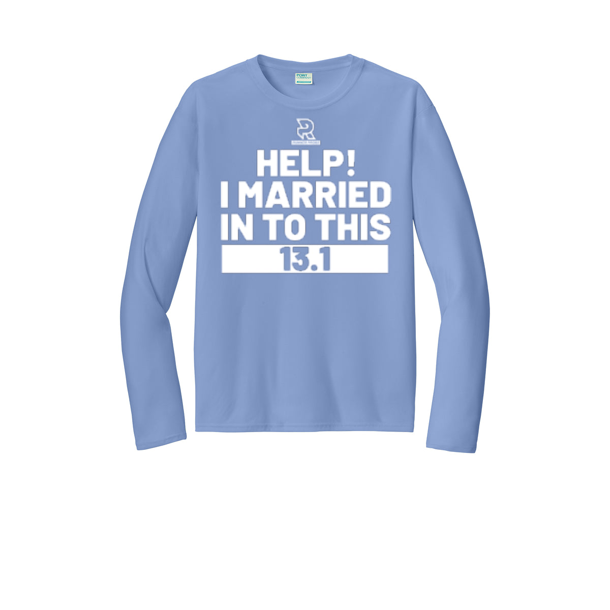HELP! I MARRIED INTO THIS 13.1 (White) - Long Sleeve Performance Tee