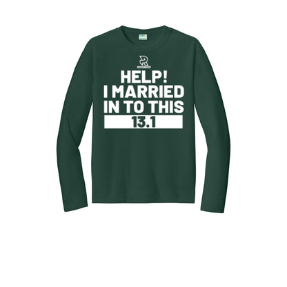 HELP! I MARRIED INTO THIS 13.1 (White) - Long Sleeve Performance Tee