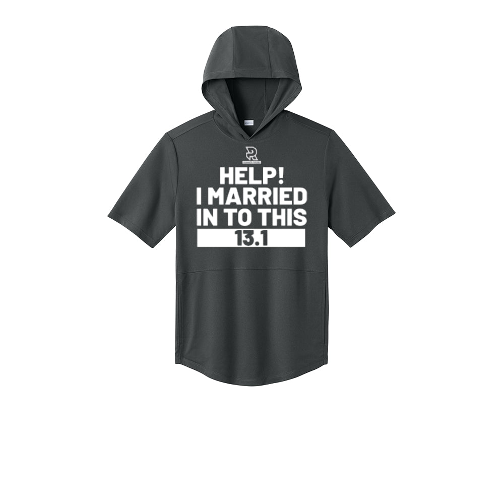 HELP! I MARRIED INTO THIS 13.1 (White) - Short Sleeve Performance Hoodie