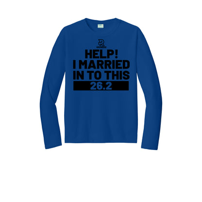 HELP! I MARRIED INTO THIS 26.2 (Black) - Long Sleeve Performance Tee
