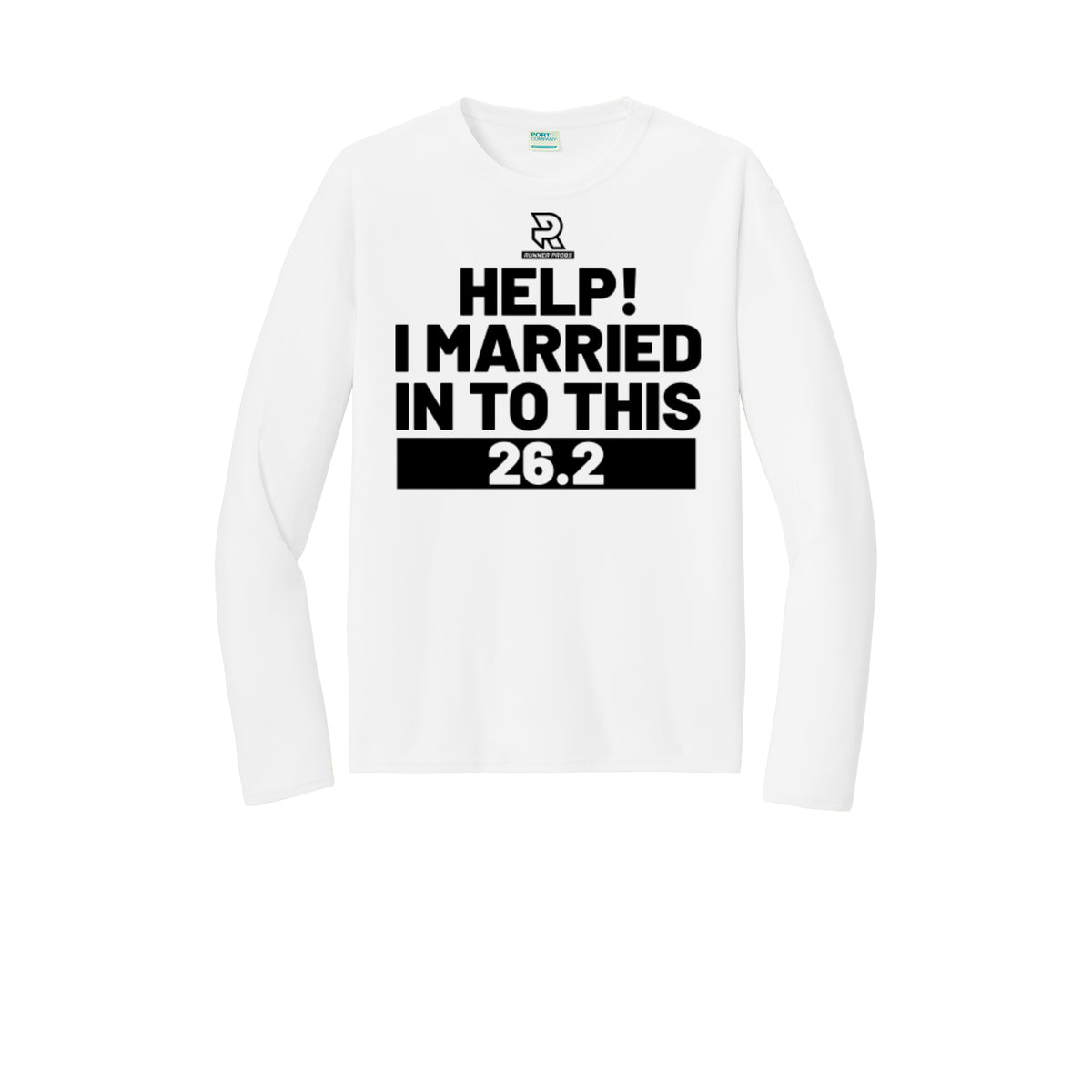 HELP! I MARRIED INTO THIS 26.2 (Black) - Long Sleeve Performance Tee