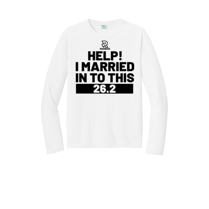 HELP! I MARRIED INTO THIS 26.2 (Black) - Long Sleeve Performance Tee