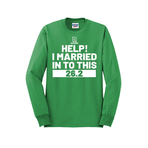 HELP! I MARRIED INTO THIS 26.2 (White) - Long Sleeve 50/50 Tee