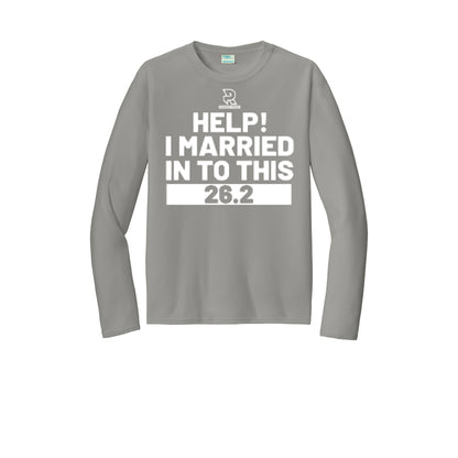 HELP! I MARRIED INTO THIS 26.2 (White) - Long Sleeve Performance Tee