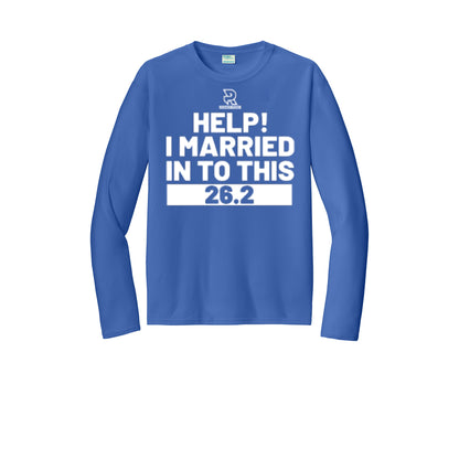 HELP! I MARRIED INTO THIS 26.2 (White) - Long Sleeve Performance Tee
