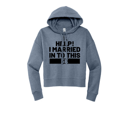 HELP! I MARRIED INTO THIS 5K (Black) - Womens Fleece Hoodie