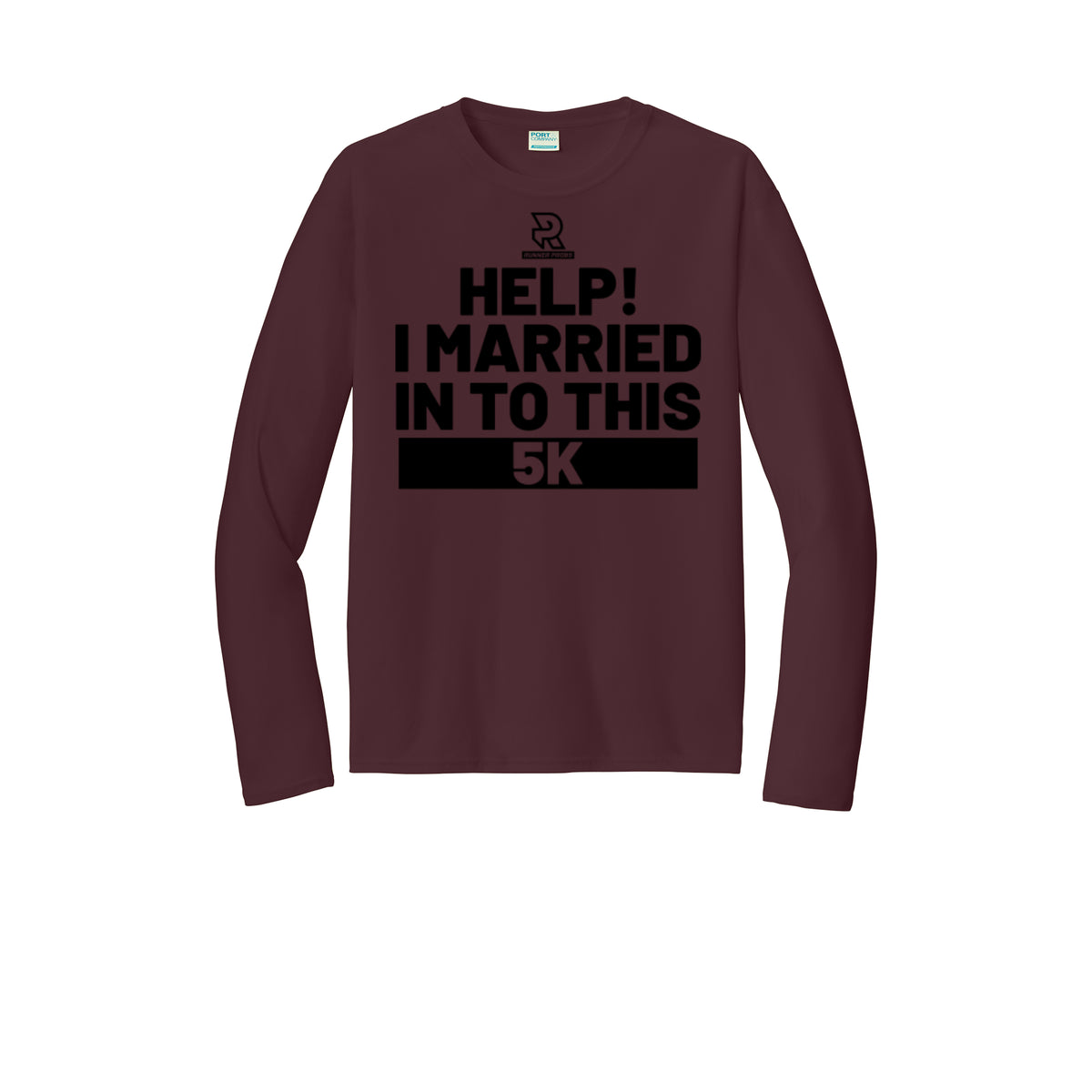HELP! I MARRIED INTO THIS 5K (Black) - Long Sleeve Performance Tee