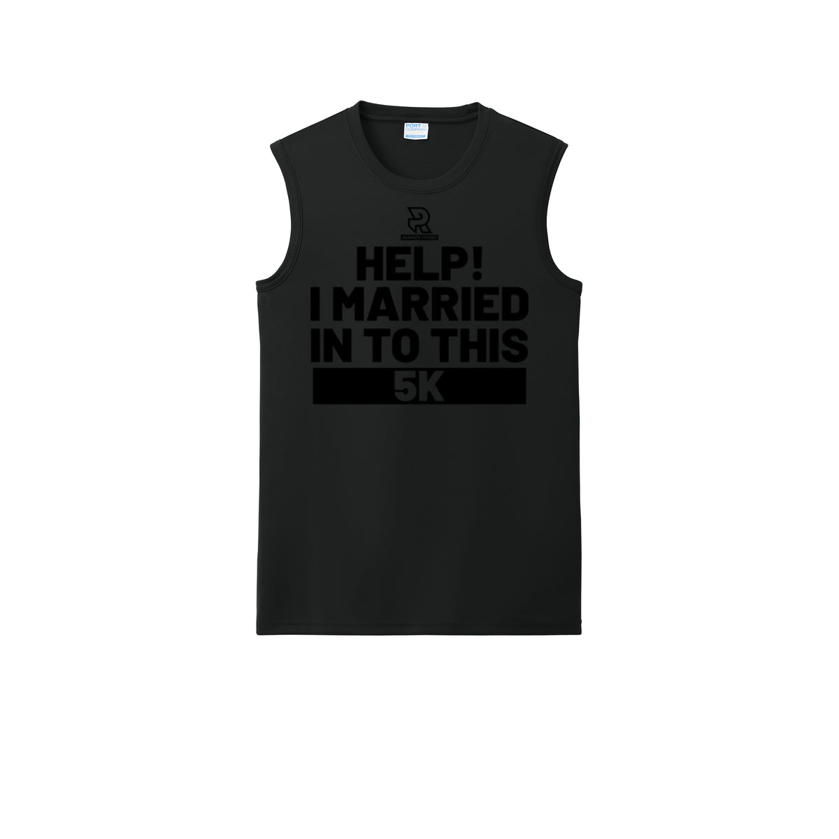 HELP! I MARRIED INTO THIS 5K (Black) - Sleeveless Performance Tee