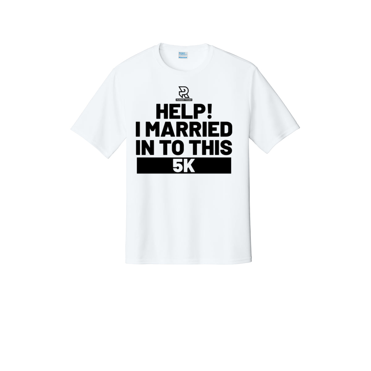 HELP! I MARRIED INTO THIS 5K (Black) - Short Sleeve Performance Tee