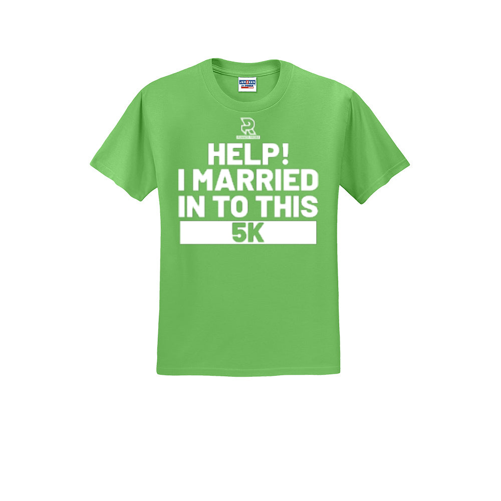 HELP! I MARRIED INTO THIS 5K (White) - Short Sleeve Cotton Tee