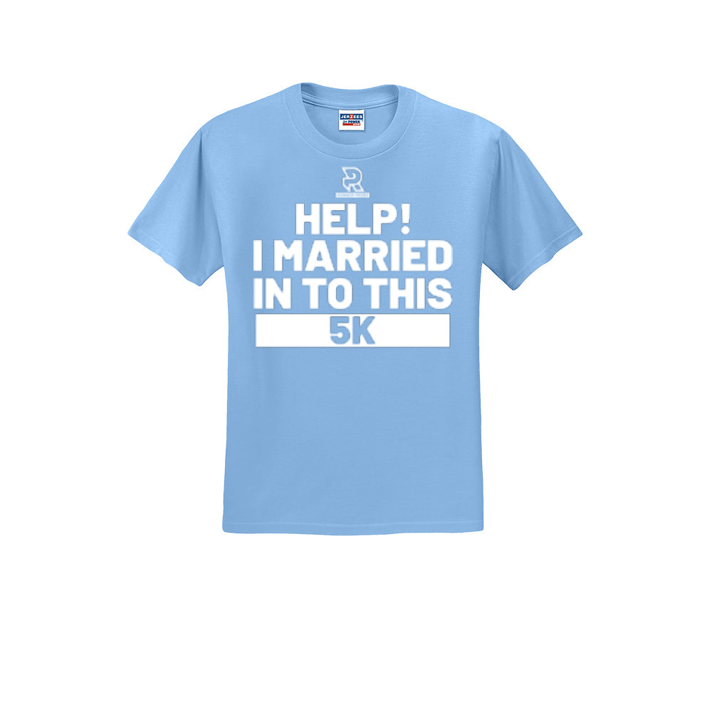 HELP! I MARRIED INTO THIS 5K (White) - Short Sleeve Cotton Tee