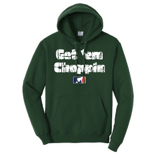 GET EM CHOPPIN - Heavyweight Hoodie