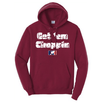 GET EM CHOPPIN - Tall Hoodie