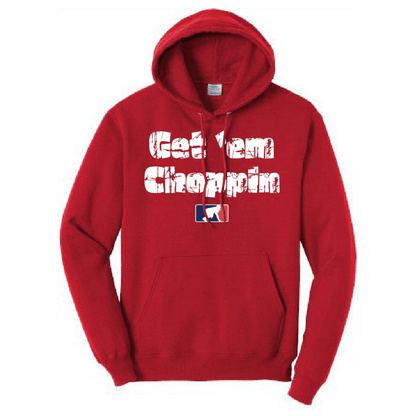 GET EM CHOPPIN - Heavyweight Hoodie