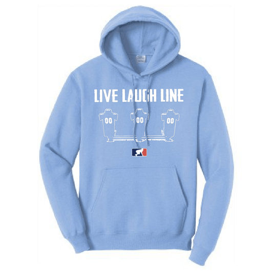 LIVE LAUGH LINE - Heavyweight Hoodie