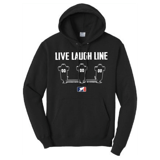 LIVE LAUGH LINE - Heavyweight Hoodie