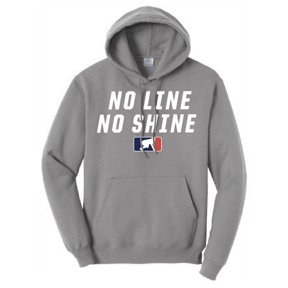 NO LINE NO SHINE - Hoodie