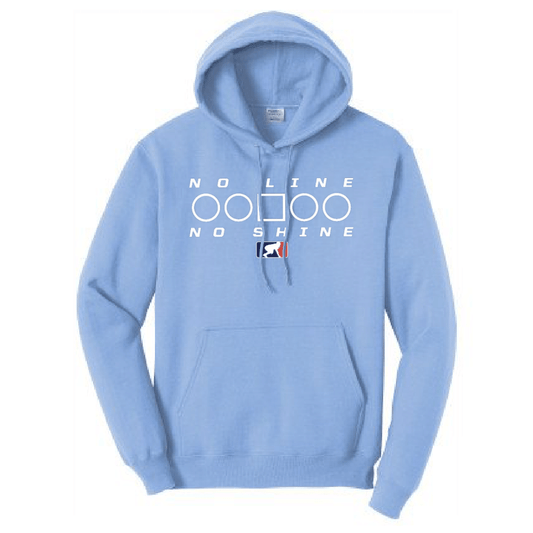 NO LINE NO SHINE TOO - Hoodie