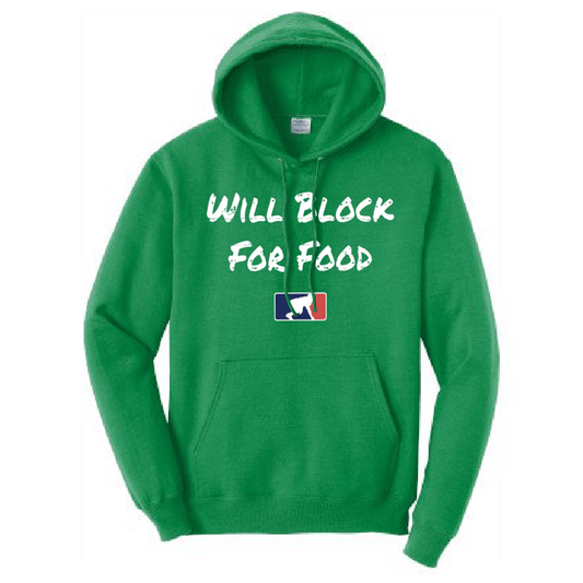 WILL BLOCK FOR FOOD - Heavyweight Hoodie