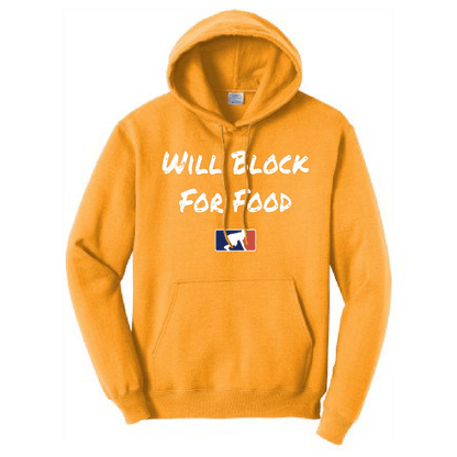 WILL BLOCK FOR FOOD - Heavyweight Hoodie