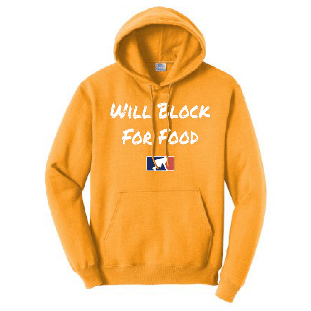 WILL BLOCK FOR FOOD - Tall Hoodie