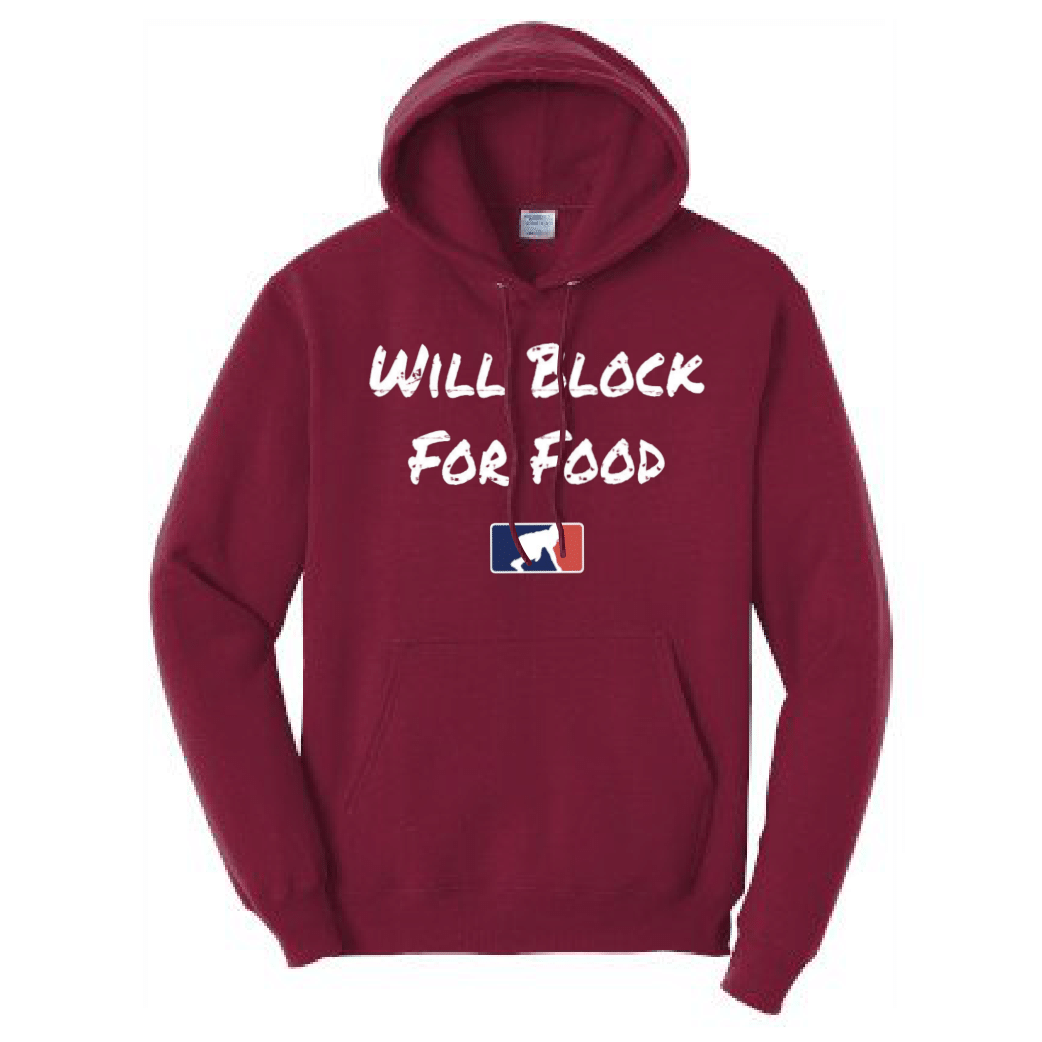WILL BLOCK FOR FOOD - Tall Hoodie