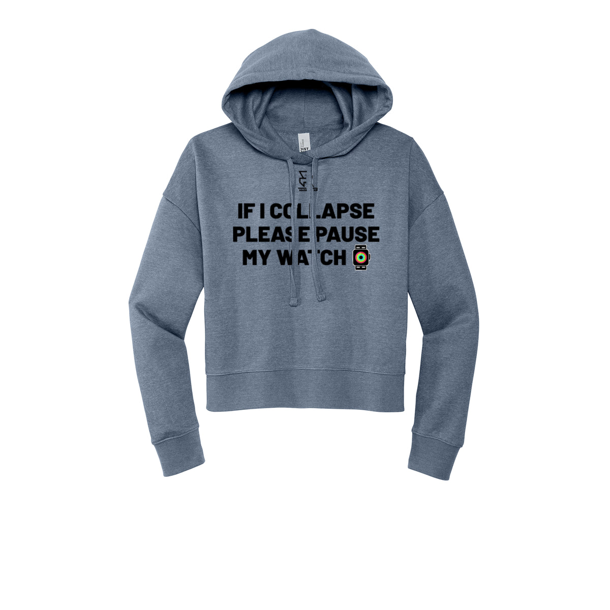 IF I COLLAPSE PLEASE PAUSE MY WATCH (Black) - Womens Fleece Hoodie