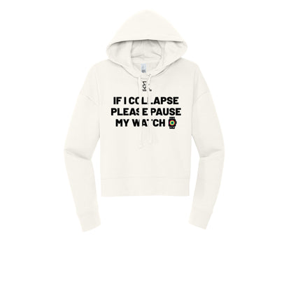 IF I COLLAPSE PLEASE PAUSE MY WATCH (Black) - Womens Fleece Hoodie