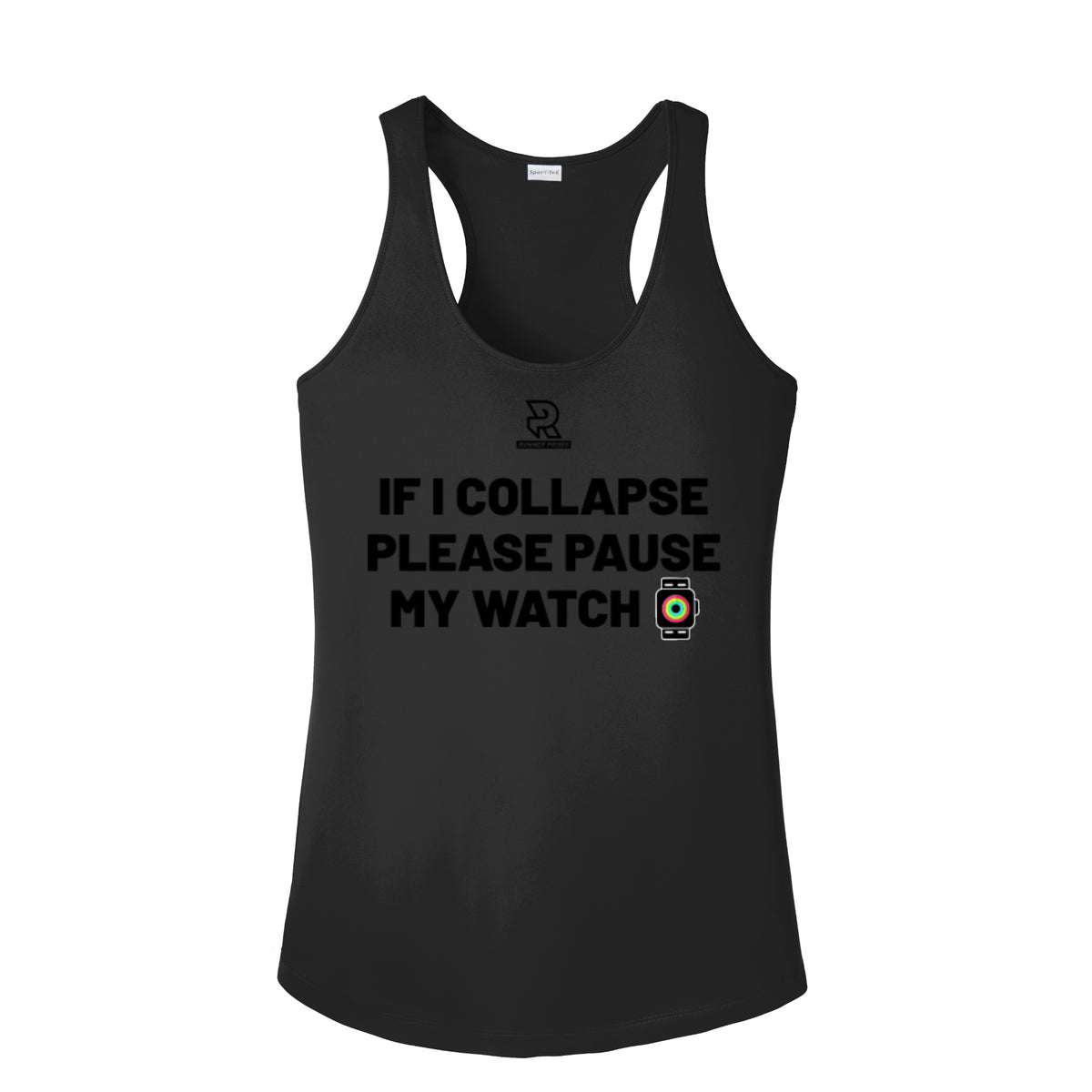 IF I COLLAPSE PLEASE PAUSE MY WATCH (Black) - Womens Competitor Racerback Tank