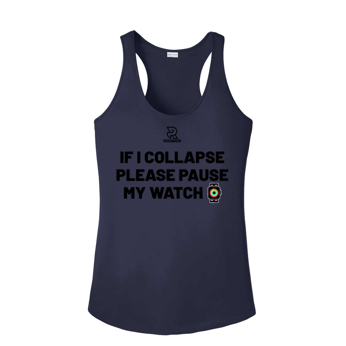 IF I COLLAPSE PLEASE PAUSE MY WATCH (Black) - Womens Competitor Racerback Tank