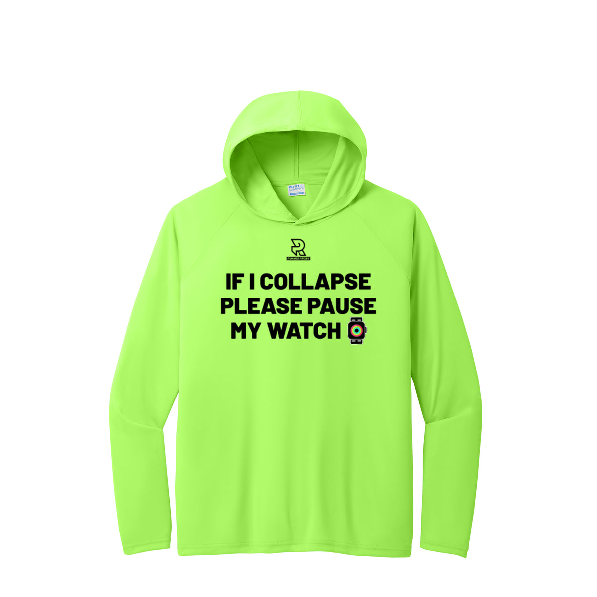 IF I COLLAPSE PLEASE PAUSE MY WATCH (Black) - Long Sleeve Hooded Performance Tee