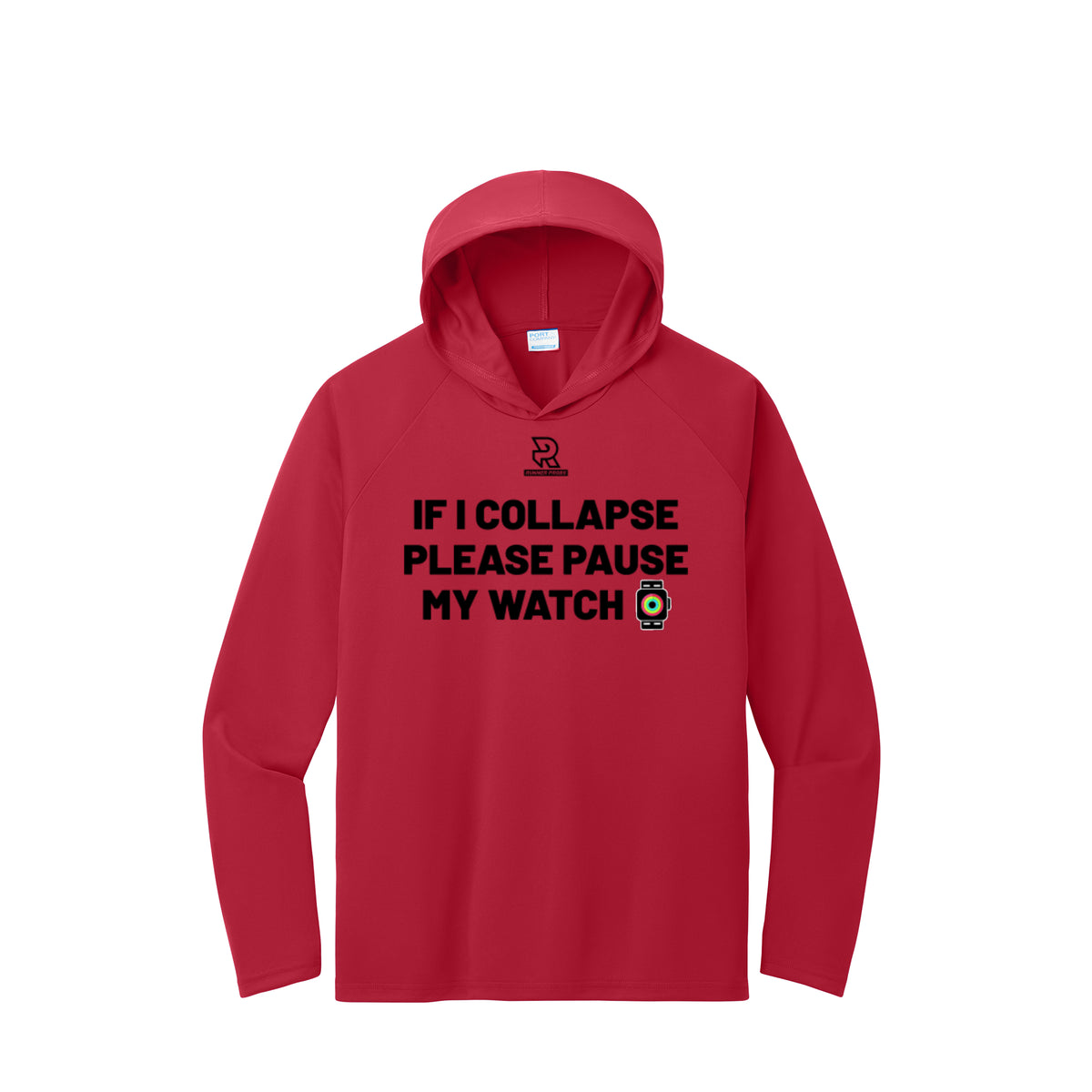 IF I COLLAPSE PLEASE PAUSE MY WATCH (Black) - Long Sleeve Hooded Performance Tee