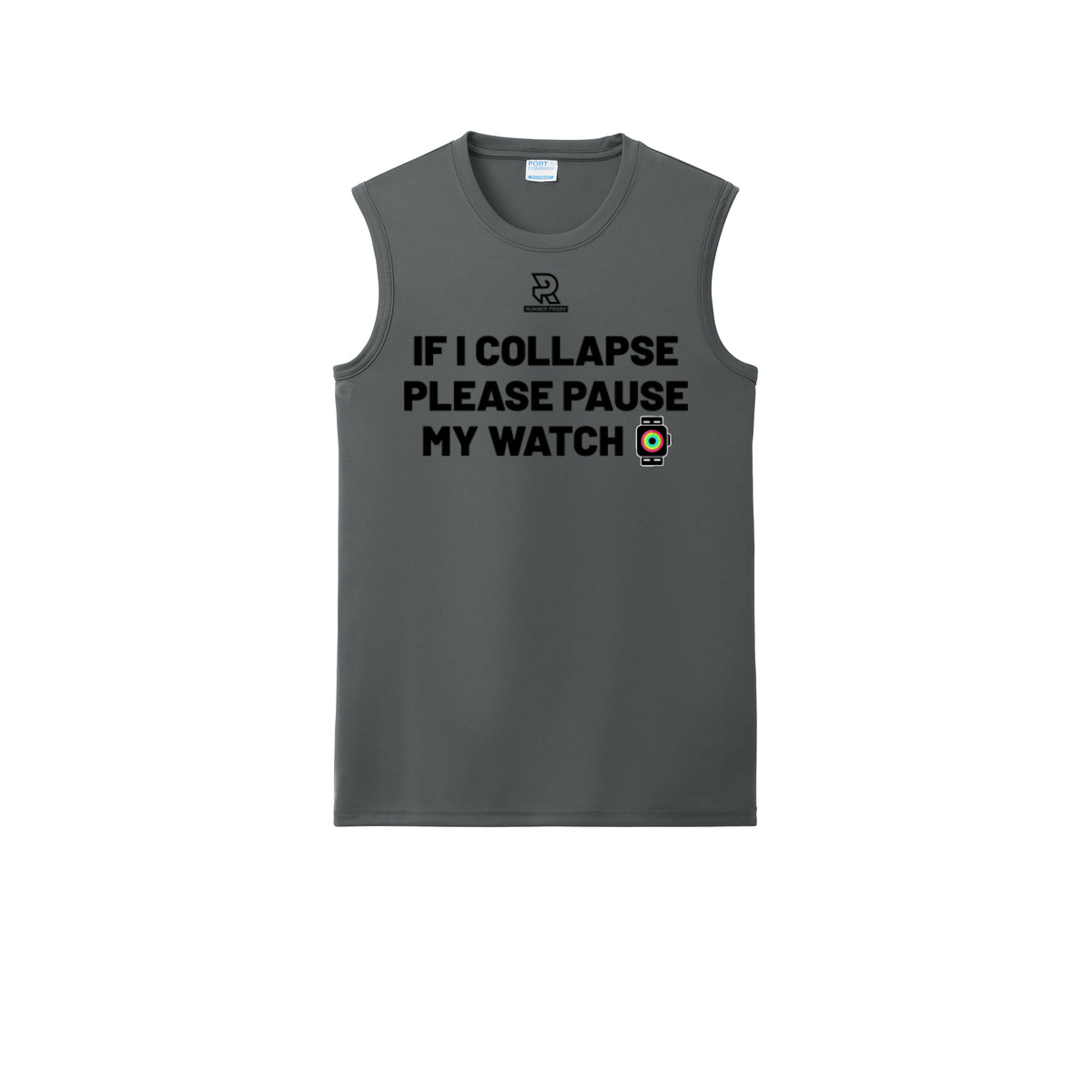 IF I COLLAPSE PLEASE PAUSE MY WATCH (Black) - Sleeveless Performance Tee