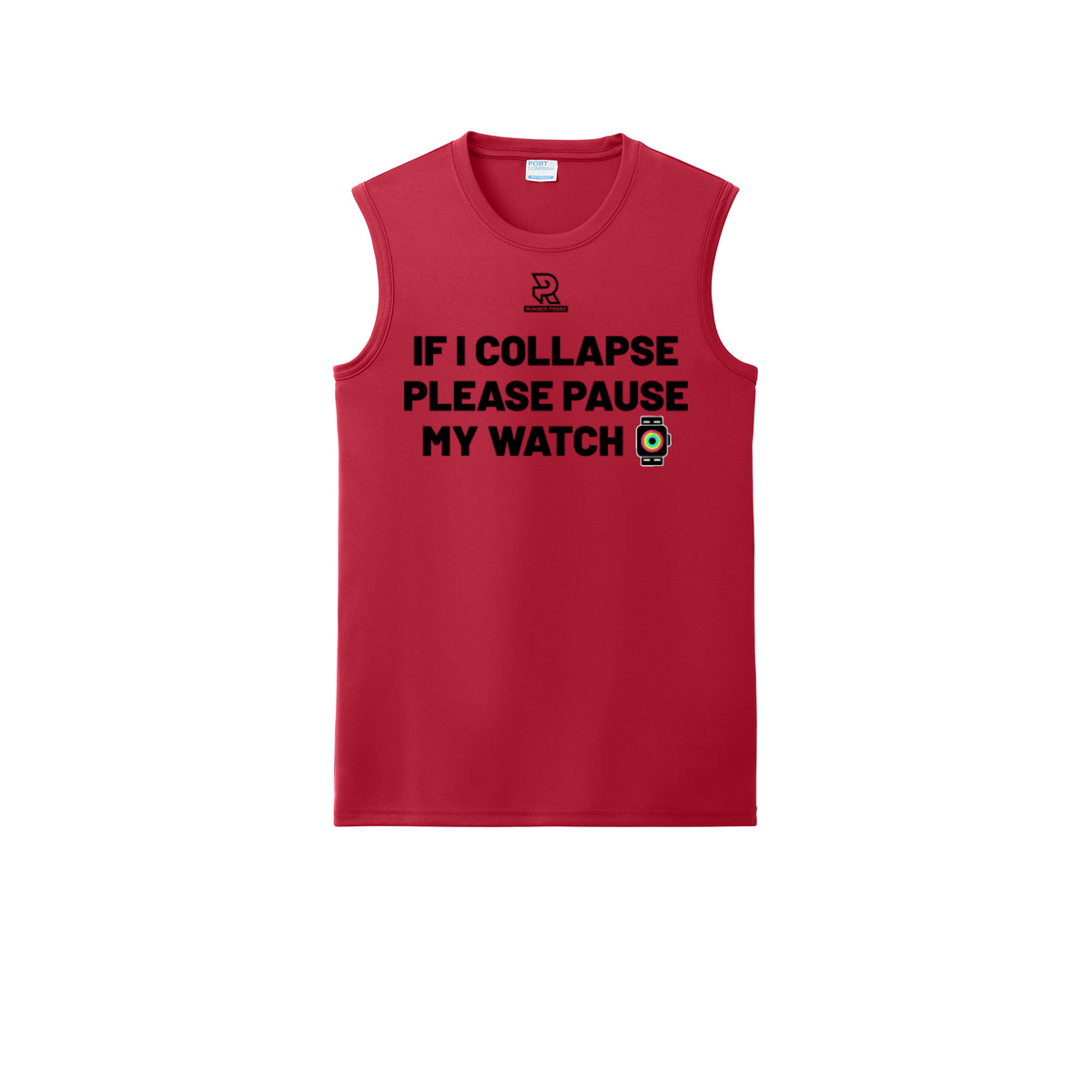 IF I COLLAPSE PLEASE PAUSE MY WATCH (Black) - Sleeveless Performance Tee