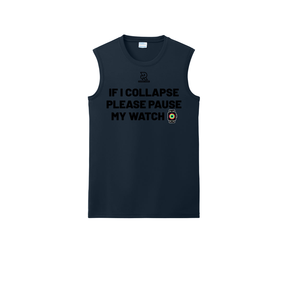 IF I COLLAPSE PLEASE PAUSE MY WATCH (Black) - Sleeveless Performance Tee