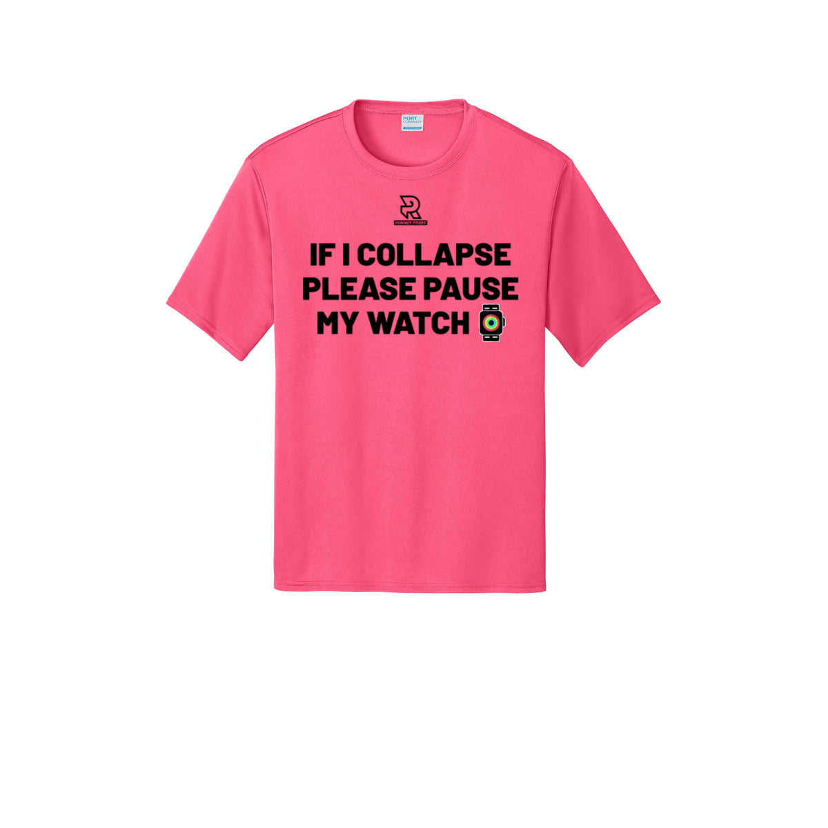 IF I COLLAPSE PLEASE PAUSE MY WATCH (Black) - Short Sleeve Performance Tee