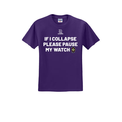 IF I COLLAPSE PLEASE PAUSE MY WATCH (White) - Short Sleeve 50/50 Tee