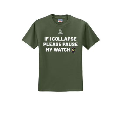 IF I COLLAPSE PLEASE PAUSE MY WATCH (White) - Short Sleeve 50/50 Tee