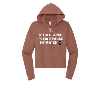 IF I COLLAPSE PLEASE PAUSE MY WATCH (White) - Womens Fleece Hoodie