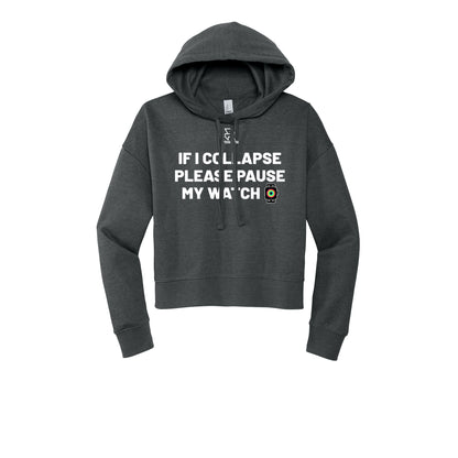 IF I COLLAPSE PLEASE PAUSE MY WATCH (White) - Womens Fleece Hoodie