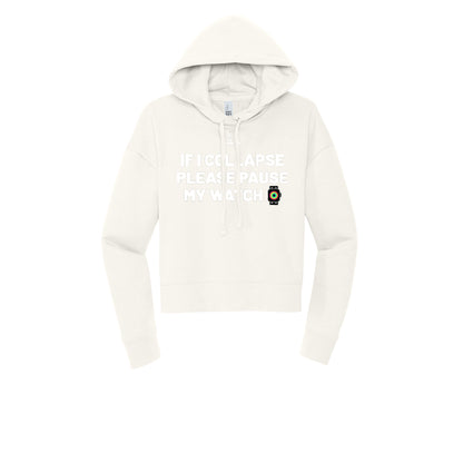 IF I COLLAPSE PLEASE PAUSE MY WATCH (White) - Womens Fleece Hoodie