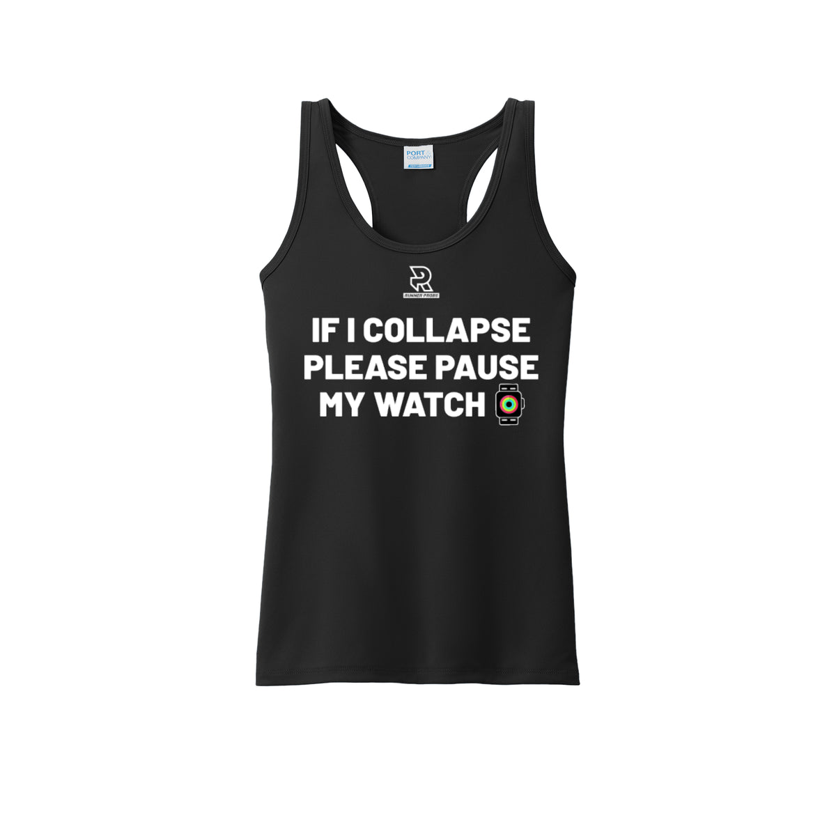 IF I COLLAPSE PLEASE PAUSE MY WATCH (White) - Womens Performance Tank