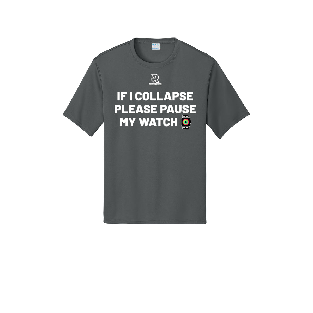 IF I COLLAPSE PLEASE PAUSE MY WATCH (White) - Short Sleeve Performance Tee