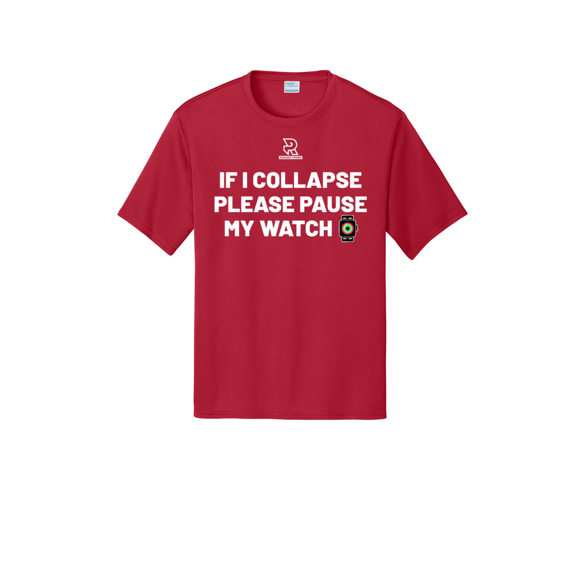 IF I COLLAPSE PLEASE PAUSE MY WATCH (White) - Short Sleeve Performance Tee
