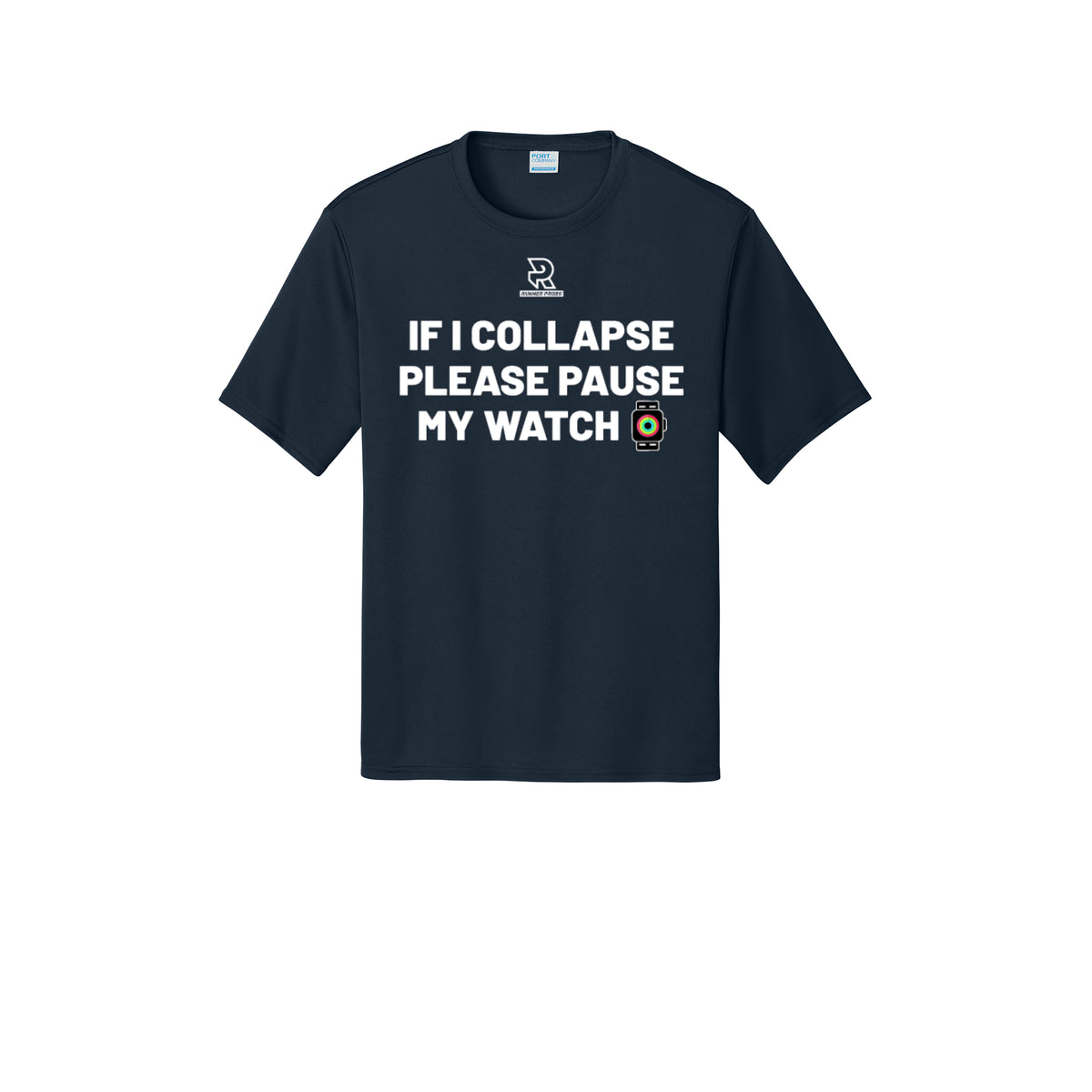 IF I COLLAPSE PLEASE PAUSE MY WATCH (White) - Short Sleeve Performance Tee