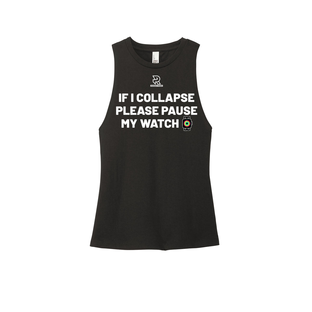 IF I COLLAPSE PLEASE PAUSE MY WATCH (White) - Womens Perfect Tri Muscle Tank