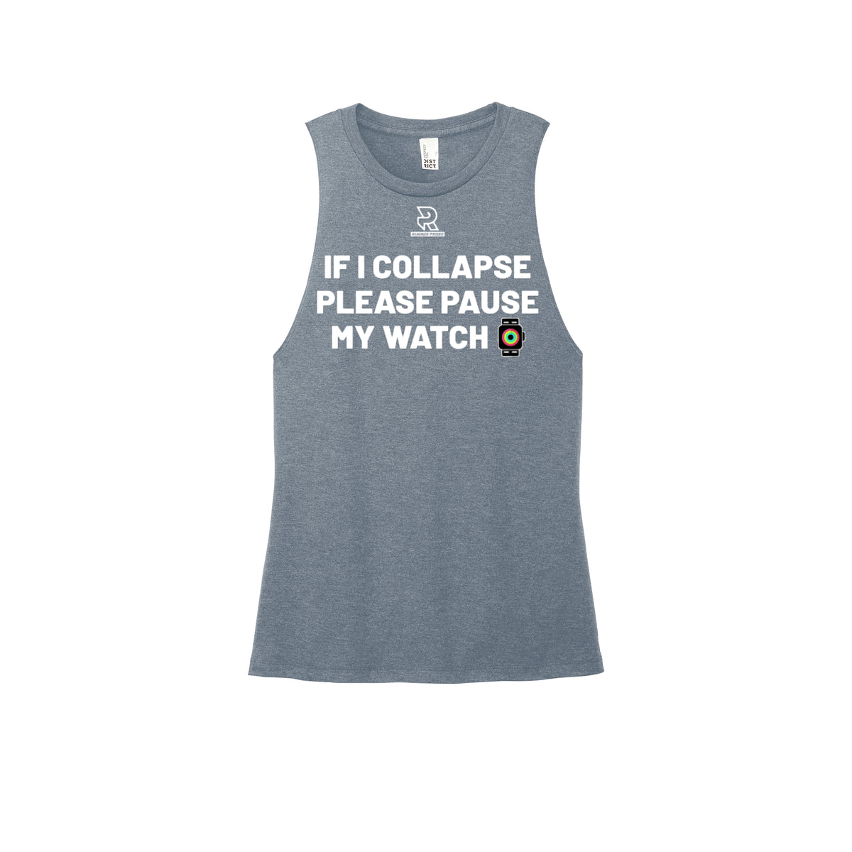 IF I COLLAPSE PLEASE PAUSE MY WATCH (White) - Womens Perfect Tri Muscle Tank