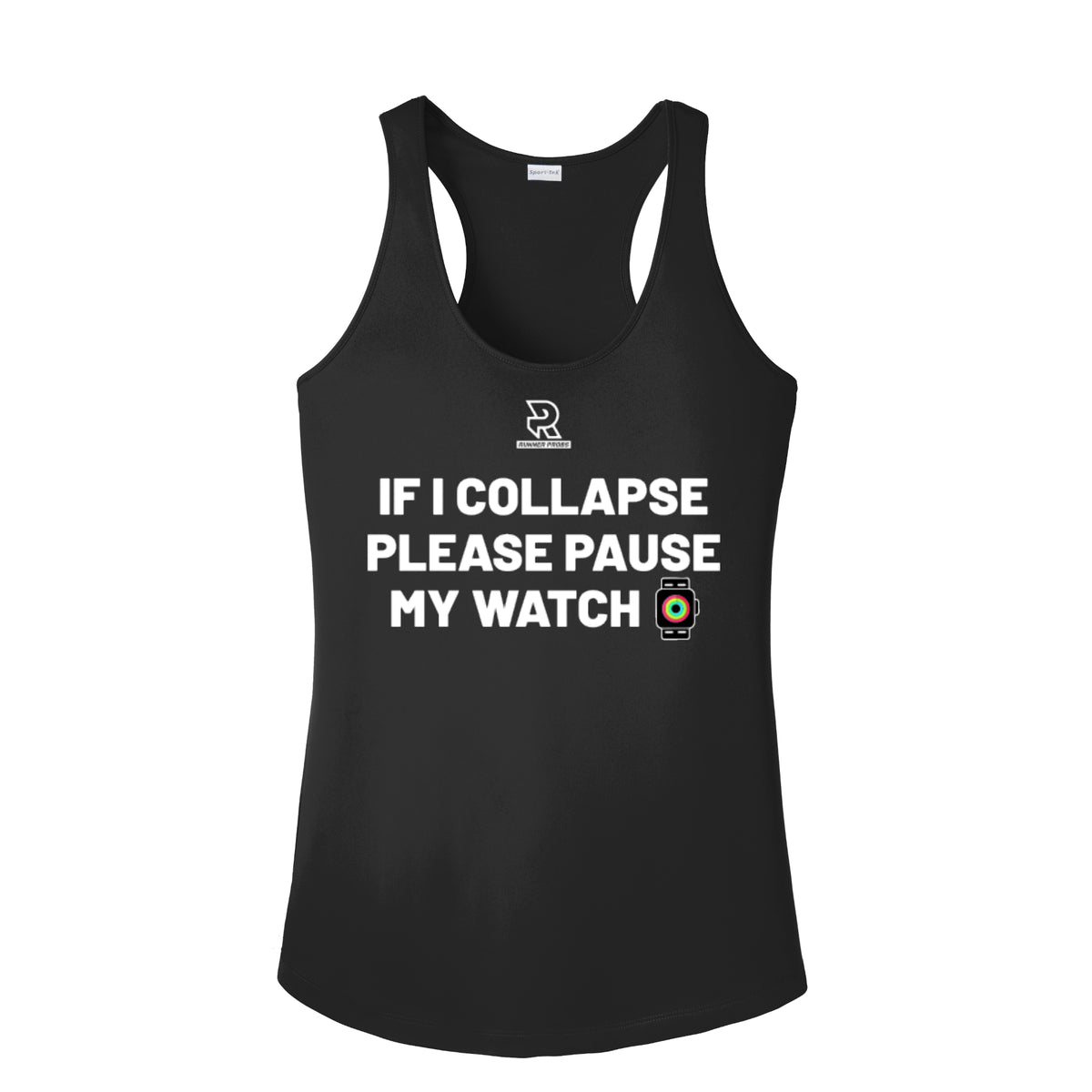 IF I COLLAPSE PLEASE PAUSE MY WATCH (White) - Womens Competitor Racerback Tank