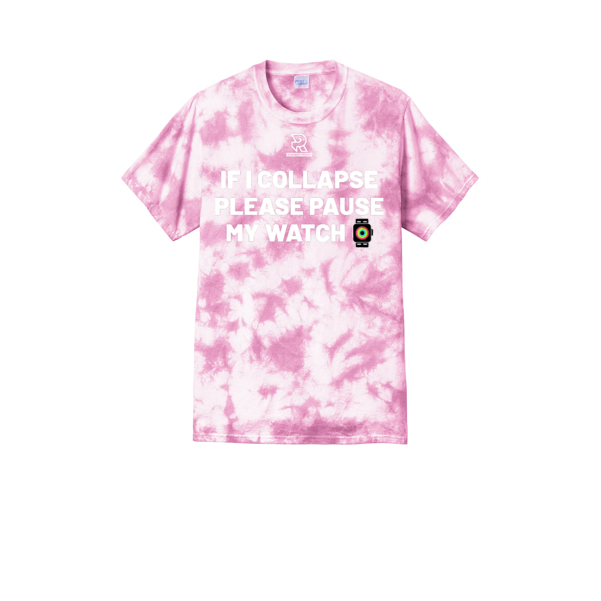 IF I COLLAPSE PLEASE PAUSE MY WATCH (White) - Short Sleeve Tie Dye Cotton Tee