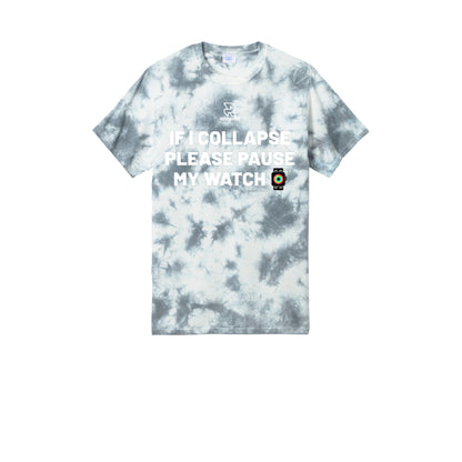 IF I COLLAPSE PLEASE PAUSE MY WATCH (White) - Short Sleeve Tie Dye Cotton Tee